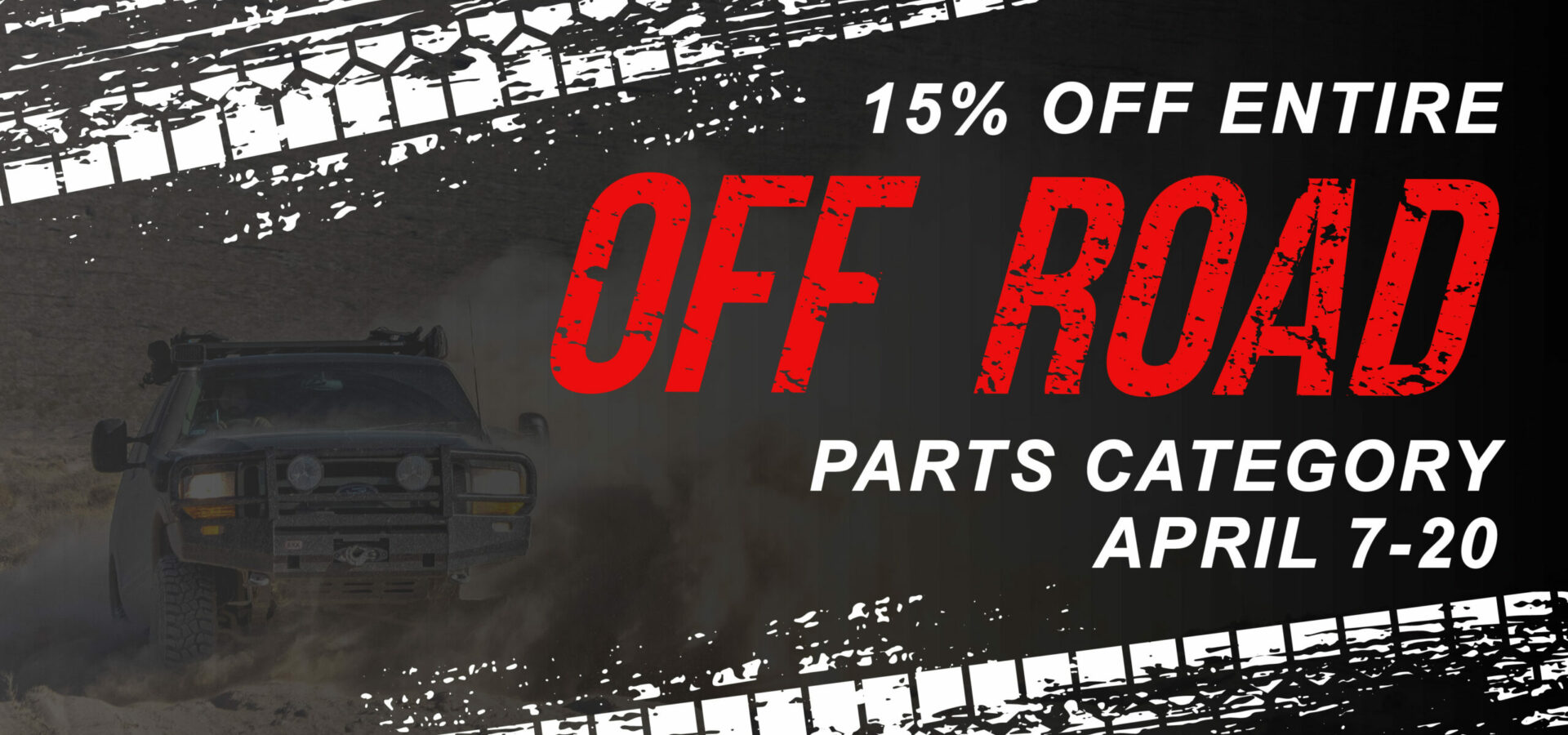 Off Road Parts 15% Off April 7-20th Offer